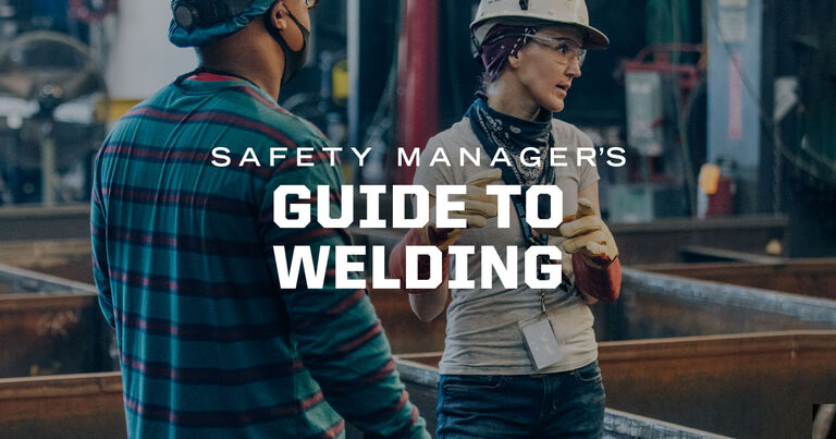 A Safety Manager’s Guide to Welding